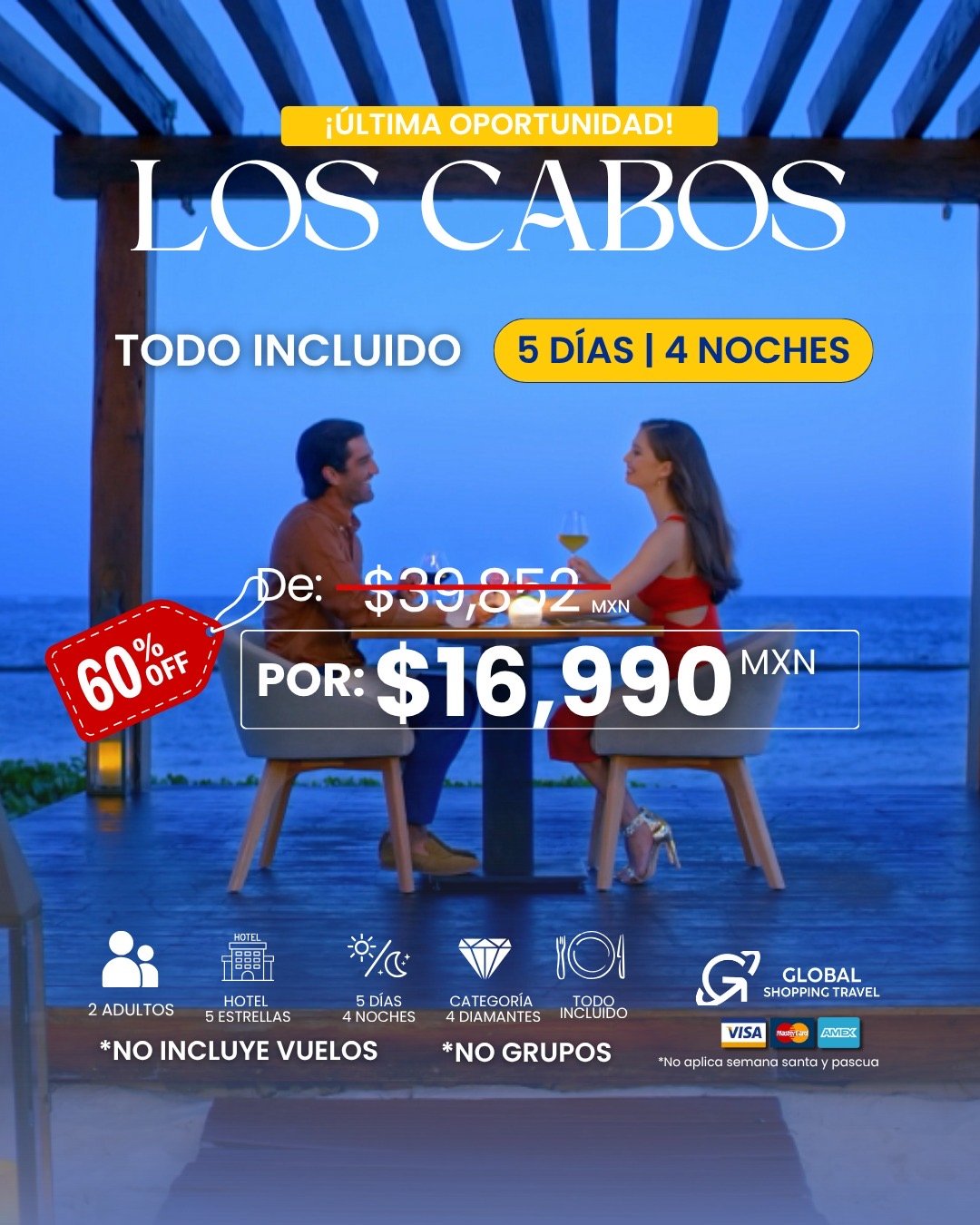 Promocion Vacaciones en Los Cabos - Global Shopping Travel